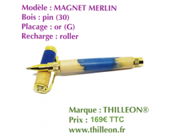 magnet_merlin_pin_30_bleu_or_g_thilleon_stylo_artisanal_bois_orig_marque_copie
