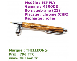 simply_mrode_roller_zebrano_chrome_stylo_artisanal_bois_thilleon_ouvert