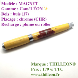 camlon_magnet_plume_ou_roller_buis_chr_stylo_artisanal_bois_thilleon_ferm_marque