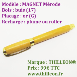 magnet_plume_ou_roller_buis_or_stylo_artisanal_bois_thilleon_a_plat_orig_marque