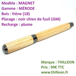 magnet_plume_ou_roller_frne_gm_stylo_artisanal_bois_thilleon_ferme_marque