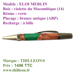 merlin_eloi_violette_mozambique_vert_bronze_antique_stylo_bois_artisanal_thilleon_orig_marque_copie