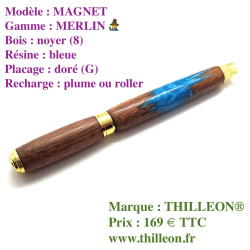 merlin_magnet_plume_ou_roller_noyer_bleu_stylo_artisanal_bois_rsine_thilleon_ferme_marque