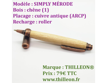 simply_merode_roller_chene_cuivre_antique_arcp_stylo_artisanal_bois_thilleon_ouvert_orig_copie