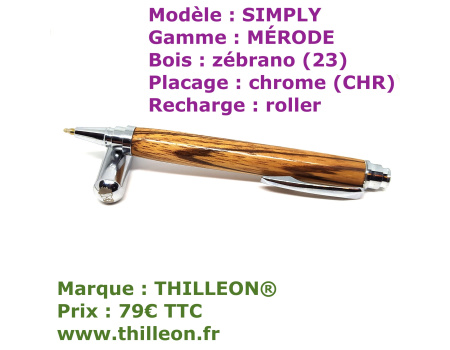 simply_mrode_roller_zebrano_chrome_stylo_artisanal_bois_thilleon_ouvert